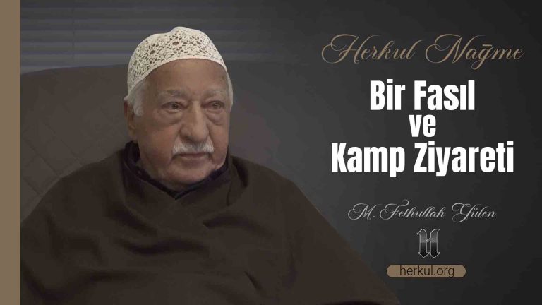 Bir Fasıl ve Kamp Ziyareti