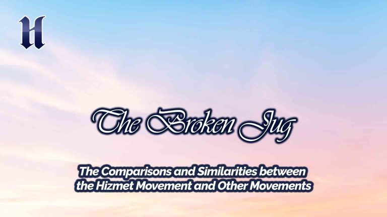 The Comparisons and Similarities between the Hizmet Movement and Other Movements