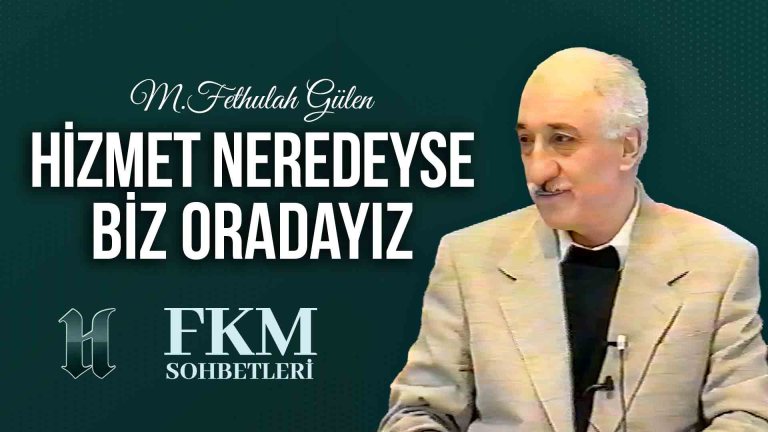 Hizmet Neredeyse Biz Oradayız