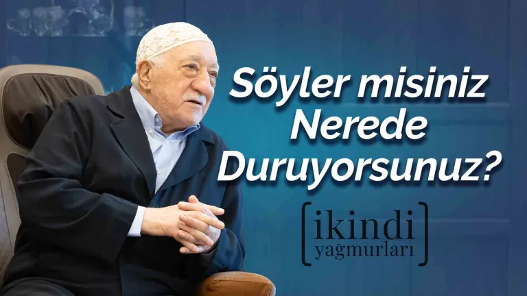 İkindi Yağmurları - Söyler misiniz, Nerede Duruyorsunuz?