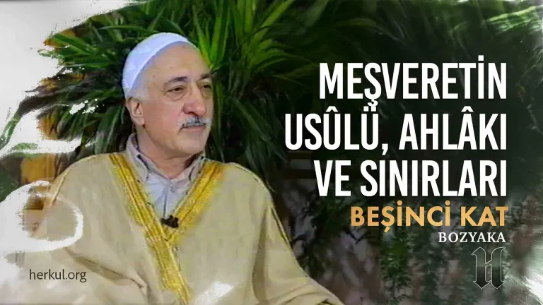 Meşveretin Usûlü, Ahlâkı ve Sınırları