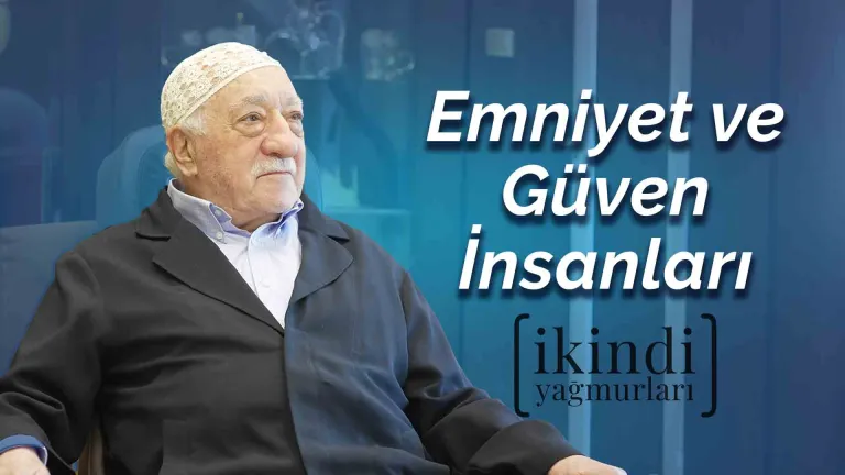 İkindi Yağmurları - Emniyet ve Güven İnsanları