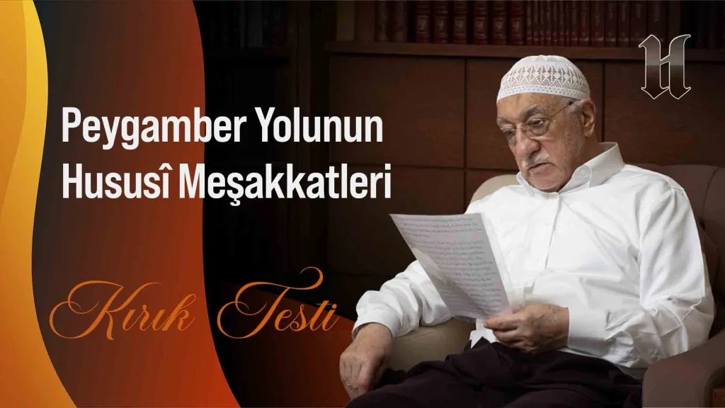 Peygamber Yolunun Hususî Meşakkatleri