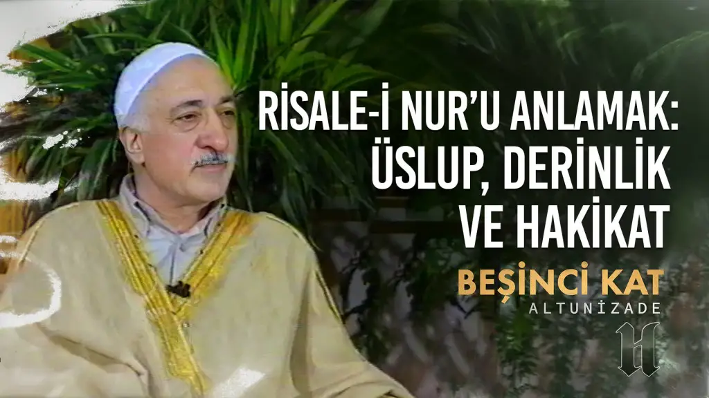 Risale-i Nur’u Anlamak: Üslup, Derinlik ve Hakikat