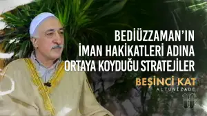 Bediüzzaman'ın İman Hakikatleri Adına Ortaya Koyduğu Stratejiler