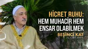 Hicret Ruhu: Hem Muhacir Hem Ensar Olabilmek