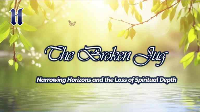 Narrowing Horizons and the Loss of Spiritual Depth