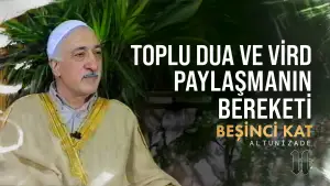 Toplu Dua ve Vird Paylaşmanın Bereketi